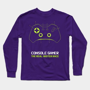 Console Gamer The real master race Long Sleeve T-Shirt